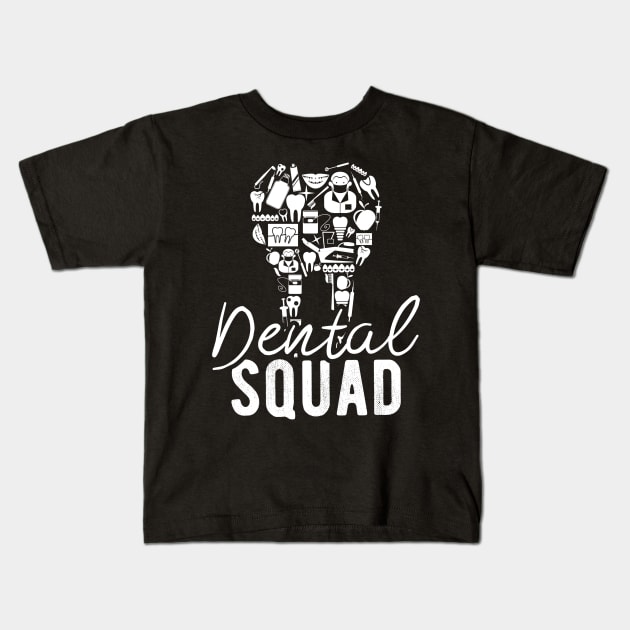 Dental Squad - Dental Assistant - Funny Dental Hygienist Gifts - Dentist - Tooth Health - Dentistry T-Shirt Kids T-Shirt by andreperez87